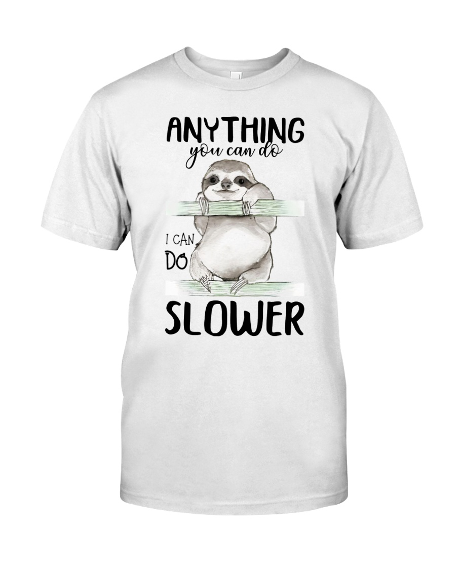 I Can Do Slower Classic T-Shirt