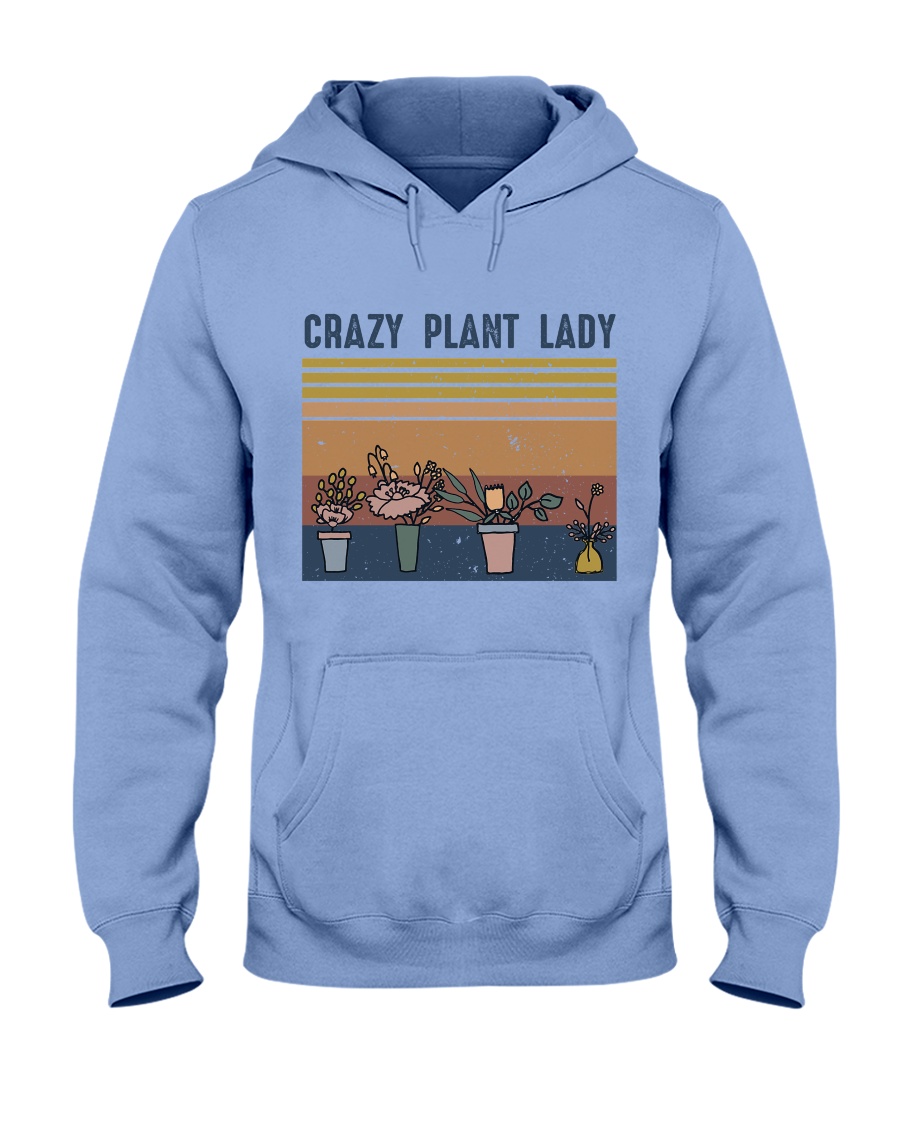 Crazy Plant Lady Hooded Sweatshirt