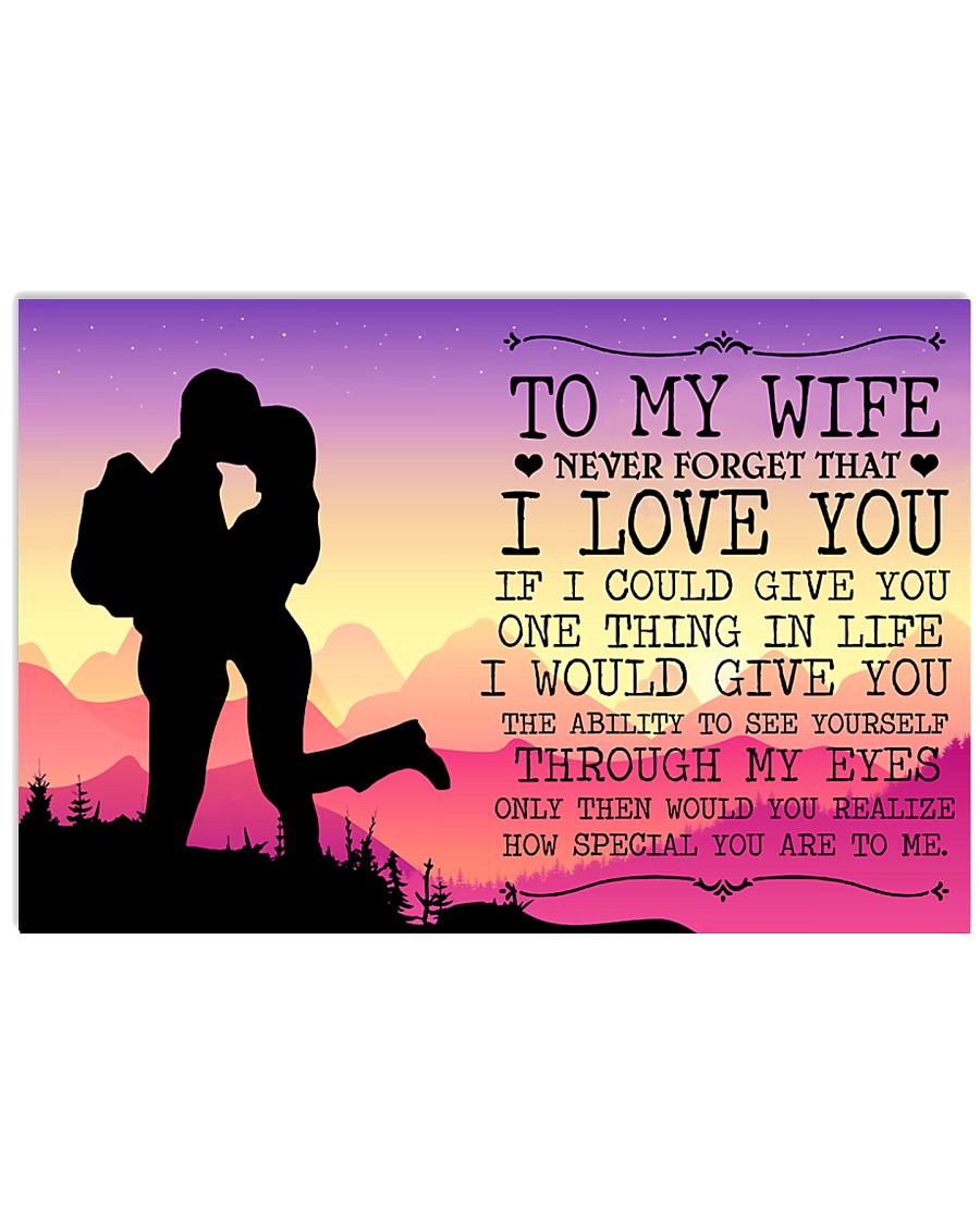 To My Wife 17x11 Poster