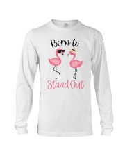 Born To Stand Out Long Sleeve Tee thumbnail
