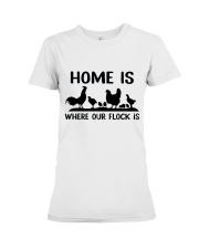 Home Is Where Our Flock Is Premium Fit Ladies Tee thumbnail