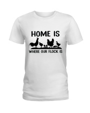 Home Is Where Our Flock Is Ladies T-Shirt thumbnail