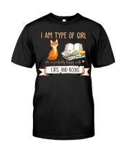 I am Type Of Girl Classic T-Shirt front