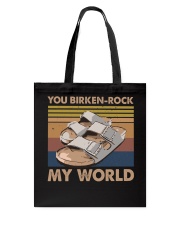 You Birken Rock My World Tote Bag thumbnail