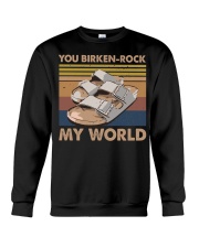 You Birken Rock My World Crewneck Sweatshirt thumbnail