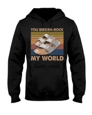 You Birken Rock My World Hooded Sweatshirt thumbnail