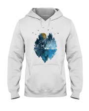Stay Out Of The Forest Hooded Sweatshirt front