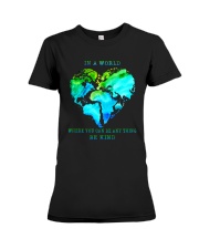 Be Kind In A World Premium Fit Ladies Tee thumbnail