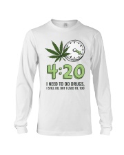 I Need To Do Drug Long Sleeve Tee thumbnail