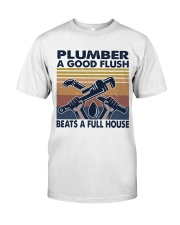 Plumber A Good Flush Classic T-Shirt front