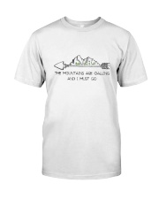 The Mountains Are Calling Classic T-Shirt thumbnail