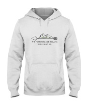 The Mountains Are Calling Hooded Sweatshirt front