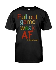 Pull Out Game Weak AF Premium Fit Mens Tee thumbnail