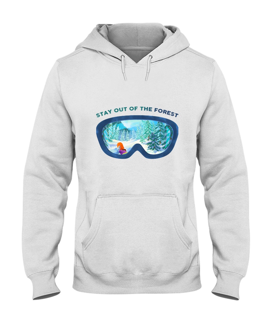 Stay Out Of The Forest Hooded Sweatshirt