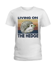Living On The Hedge Ladies T-Shirt thumbnail