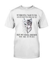 My Mind Still Talks To You Classic T-Shirt front