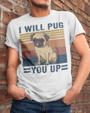 I Will Pug You Up Classic T-Shirt apparel-classic-tshirt-lifestyle-26