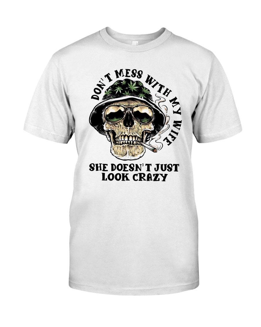 Don't Mess With My Wife Classic T-Shirt