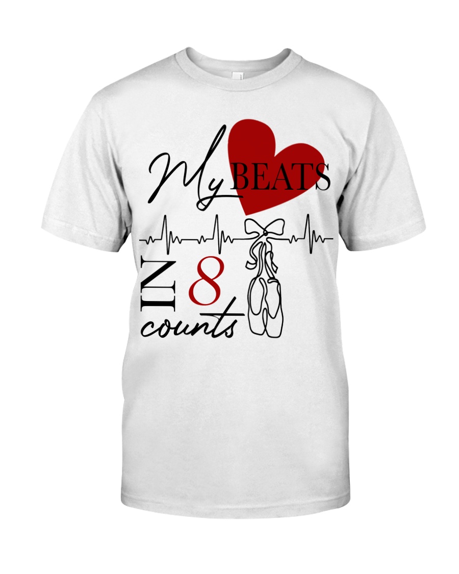 My Beats In 8 Counts Classic T-Shirt