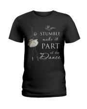 If You Stumble Ladies T-Shirt thumbnail