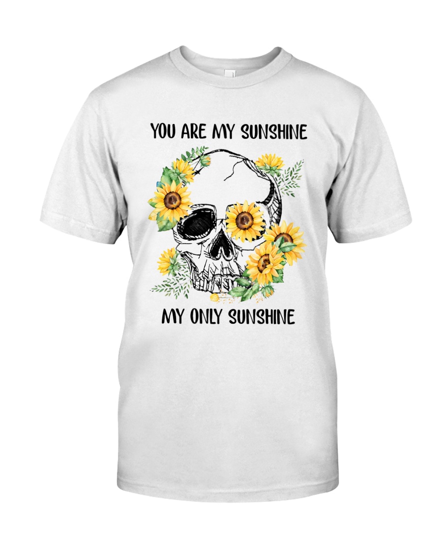 You Are My Sunshine Classic T-Shirt