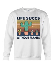 Life Succs Without Plants Crewneck Sweatshirt thumbnail
