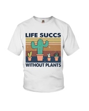 Life Succs Without Plants Youth T-Shirt thumbnail