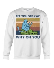 Eff You See Kay Crewneck Sweatshirt thumbnail