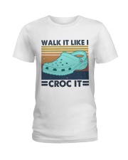 Walk It Like I Croc It Ladies T-Shirt thumbnail