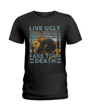 Live Ugly Fake Your Death Ladies T-Shirt thumbnail