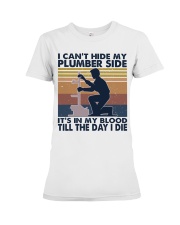 I Can't Hide My Plumber Side Premium Fit Ladies Tee thumbnail