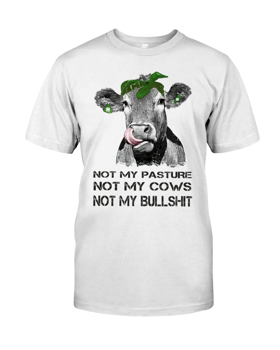 Not My Pasture Classic T-Shirt