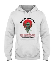What Part Of Cthulhu Hooded Sweatshirt thumbnail
