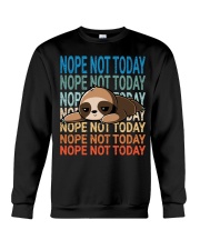 Nope Not Today Crewneck Sweatshirt thumbnail