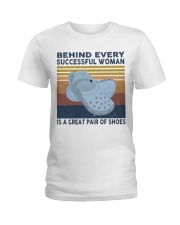 Behind Every Succesful Woman Ladies T-Shirt thumbnail