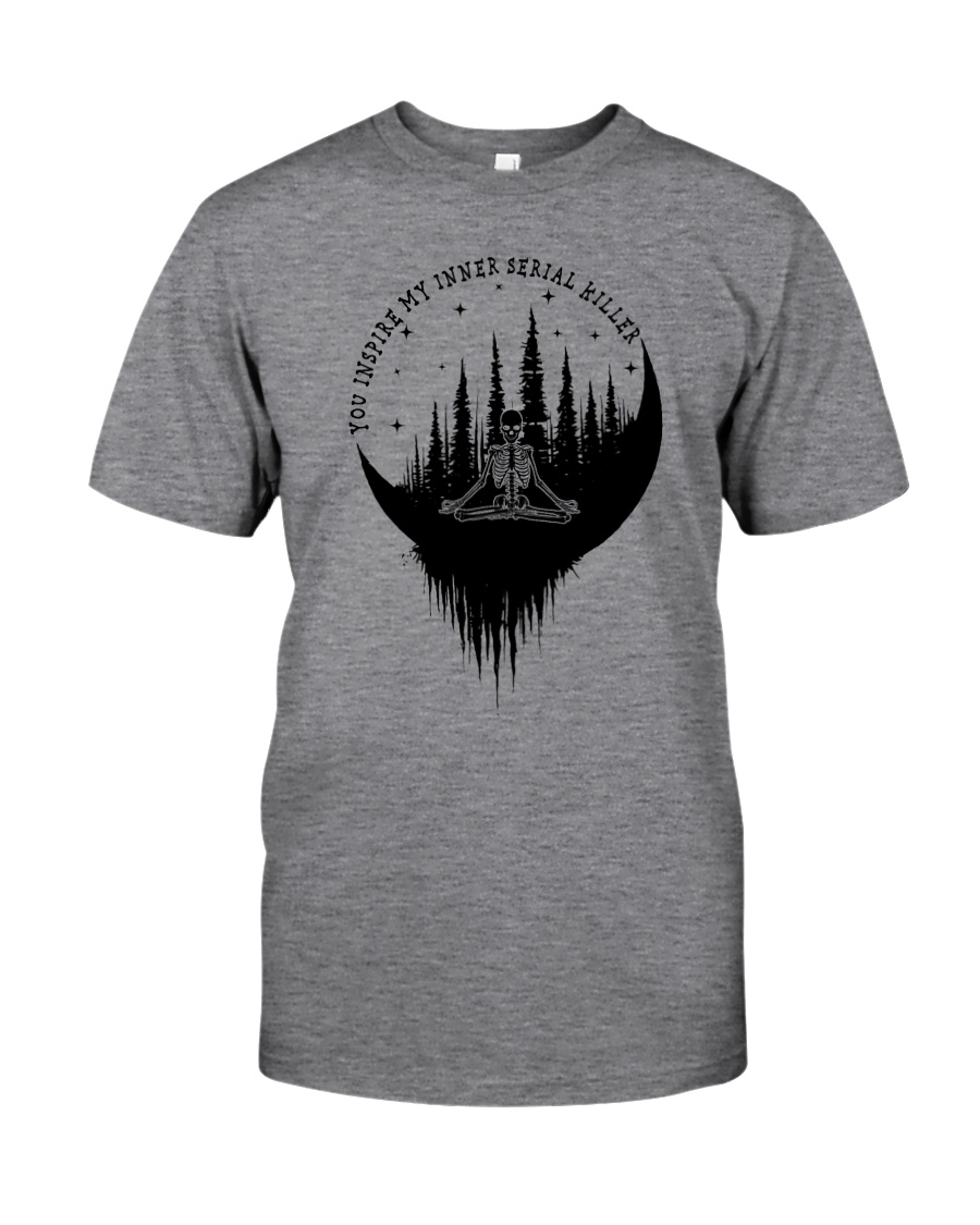 You Inspire My Inner Classic T-Shirt