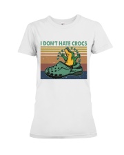 I Don't Have Crocs Premium Fit Ladies Tee thumbnail
