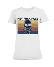Hey Fuck Face Premium Fit Ladies Tee thumbnail