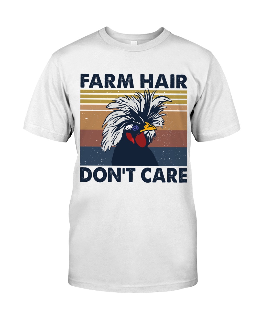 Farm Hair Don't Care Classic T-Shirt