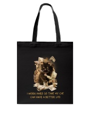 Cat Can Have A Better Life Tote Bag thumbnail