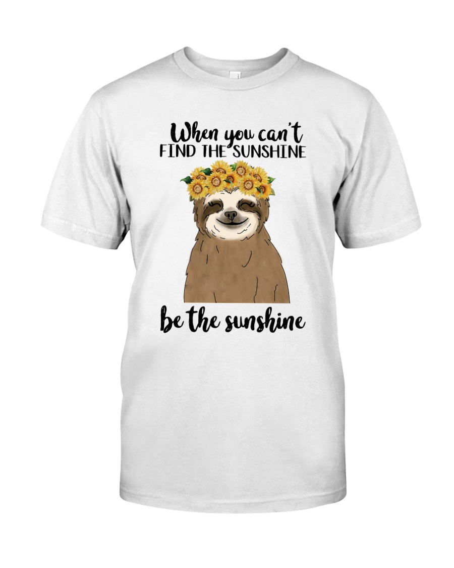 Be The Sunshine Classic T-Shirt