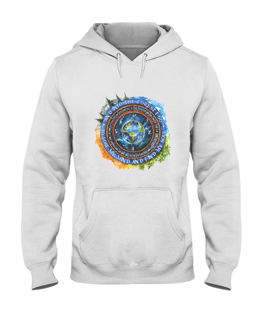 And Into The Forest I Go Hooded Sweatshirt