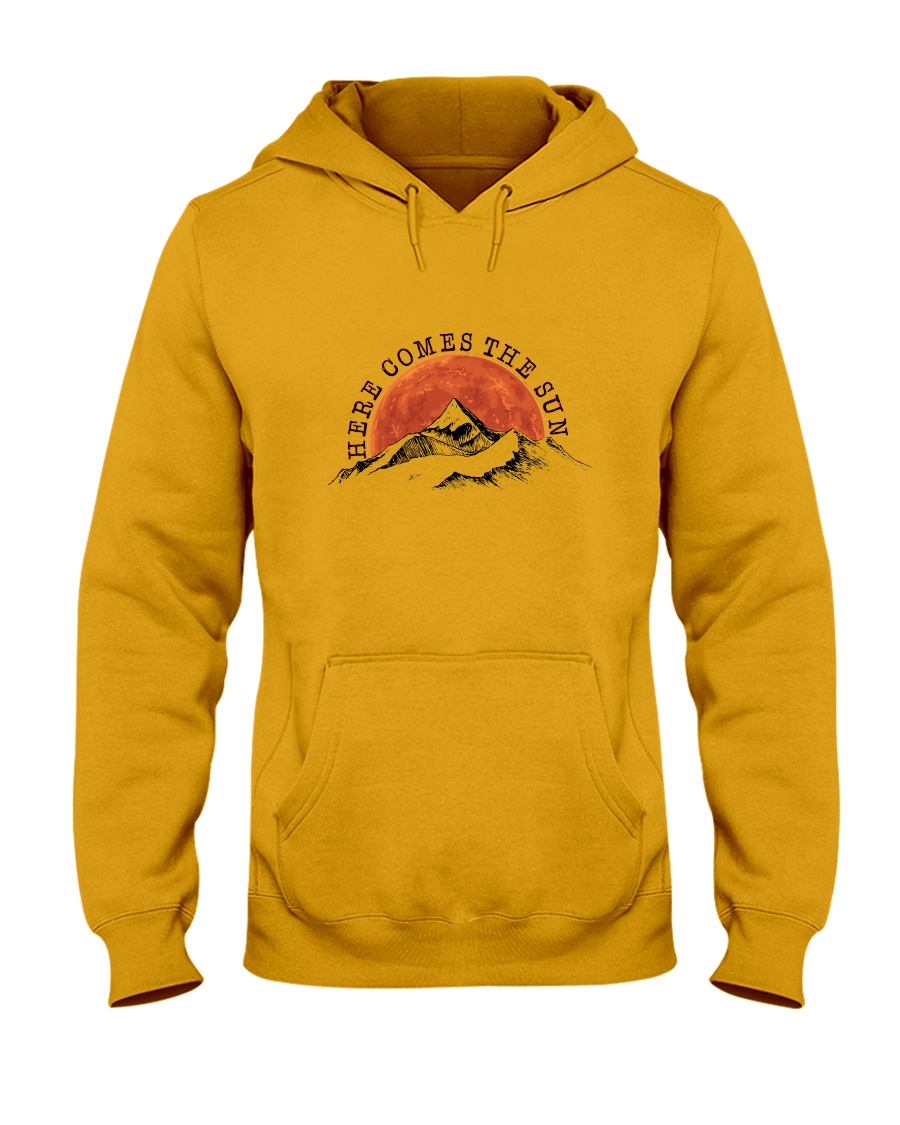 Here Comes The Sun Hooded Sweatshirt