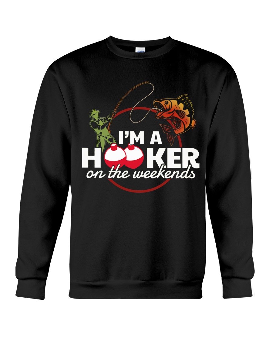 Im a Hooker Crewneck Sweatshirt