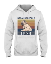 Because People Suck Hooded Sweatshirt thumbnail