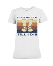Stocks And Socks Till I Die Premium Fit Ladies Tee thumbnail