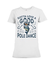 Gotta Love A Good Premium Fit Ladies Tee thumbnail