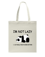 I Am Not Lazy Tote Bag thumbnail