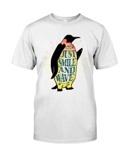 Just Smile And Wave Classic T-Shirt front