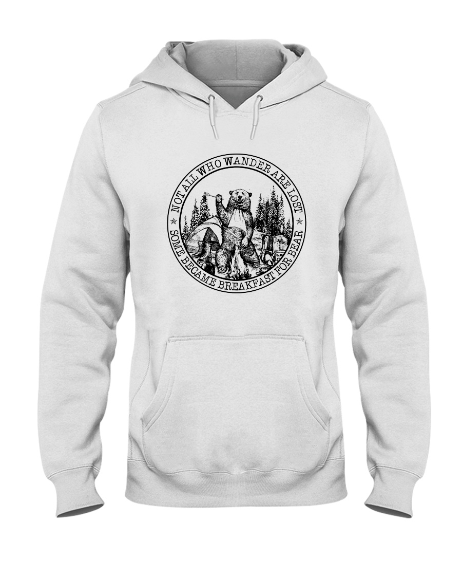 Not All Who Wander Are Lost 4 Hooded Sweatshirt